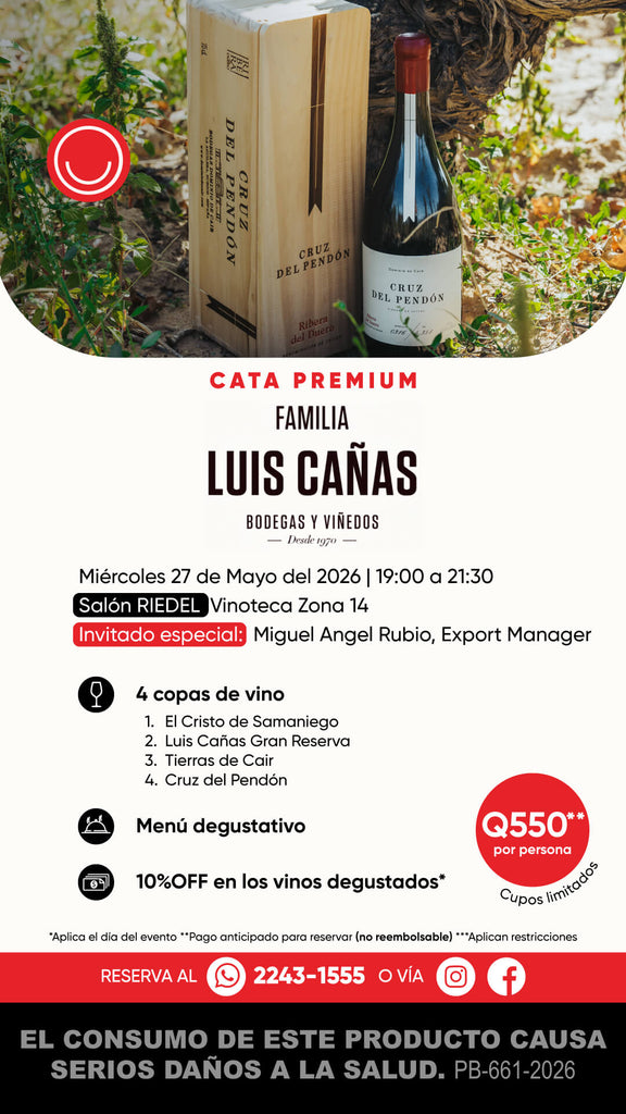 Cata Premium: Familia Luis Cañas (4 copas), Vinoteca Guatemala