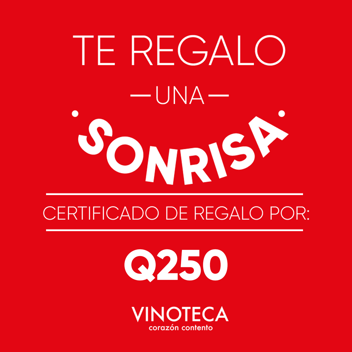 Certificado de Regalo por Q250.00, Vinoteca Guatemala