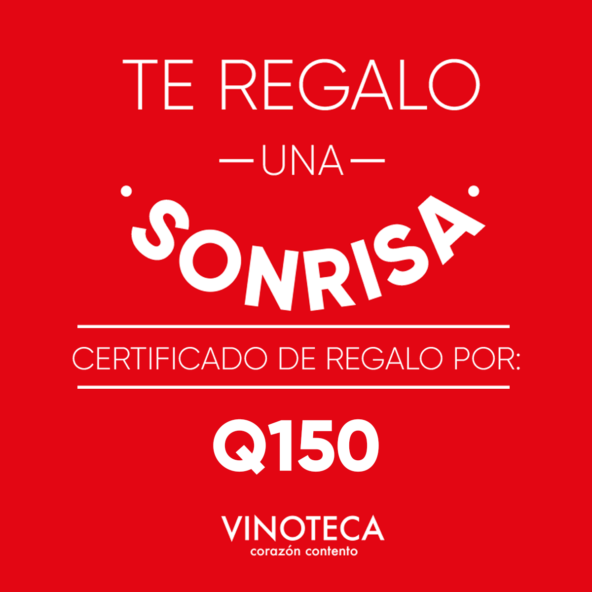 Certificado de Regalo por Q150.00, Vinoteca Guatemala