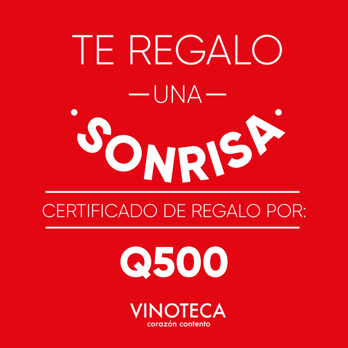 Certificado de Regalo por Q500.00, Vinoteca Guatemala